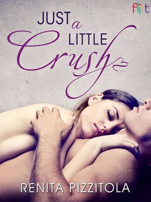cover image of Just a Little Crush